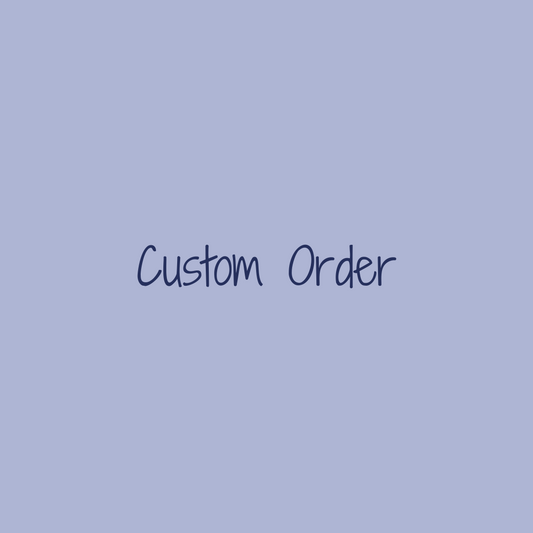 Custom Order